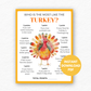 Thanksgiving Game - Who is Most Like the Turkey Game - Digital Download